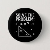 Solve The Problem Do The Math 67 Meme Funny Teache 缶バッジ (正面)