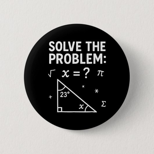 Solve The Problem Do The Math 67 Meme Funny Teache 缶バッジ (正面)