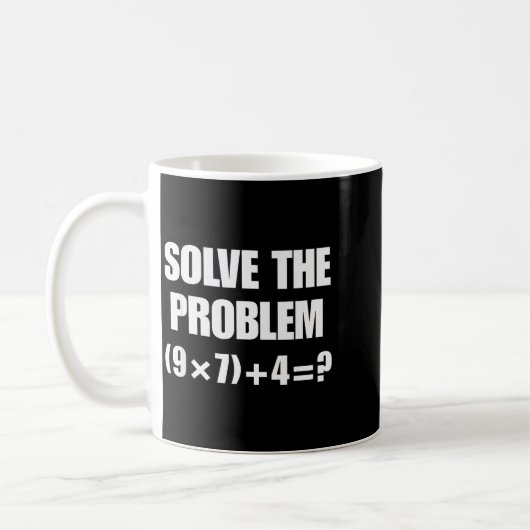 Solve The Problem, Funny 67 Teacher  コーヒーマグカップ (左)