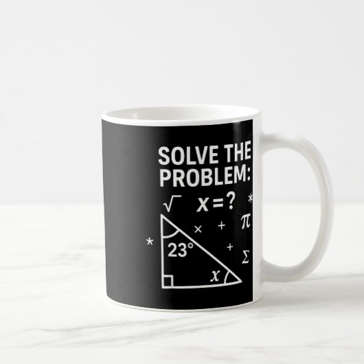 Solve The Problem Funny Math 67 Meme Teacher Stude コーヒーマグカップ (右)