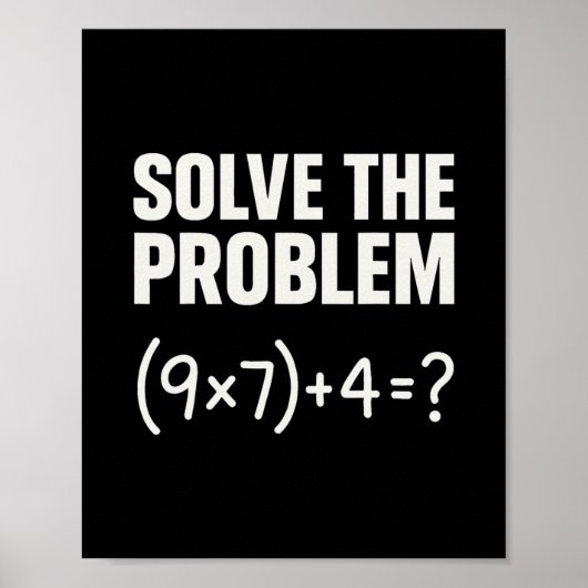 Solve The Problem Funny Math 67 Meme Teacher Stude ポスター (正面)