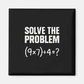 Solve The Problem Funny Math 67 Meme Teacher Stude マグネット (正面)