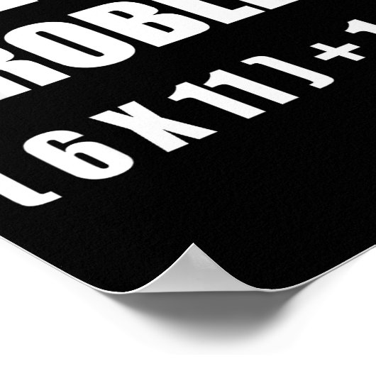 Solve The Problem Math Teacher Joke 67 Funny Six S ポスター (角)