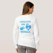 Somalisは私のHomiesです Tシャツ (裏面フル)