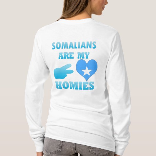 Somalisは私のHomiesです Tシャツ (裏面)