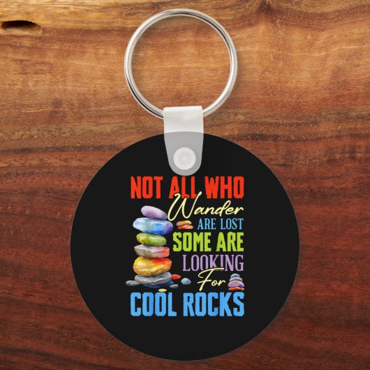 Some Are Looking For Cool Rocks - Geologist Geode キーホルダー (正面)