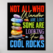 Some Are Looking For Cool Rocks - Geologist Geode  ポスター (正面)