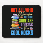 Some Are Looking For Cool Rocks - Geologist Geode  マウスパッド (正面)