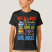 Some Are Looking For Cool Rocks - Geologist Geode  Tシャツ (正面)