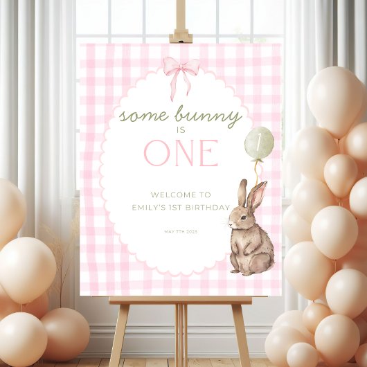 Some Bunny is One Birthday Welcome Sign ポスター