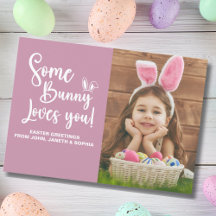 Some Bunny Loves You Cute Easter Photo