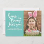 Some Bunny Loves You Cute Easter Photo 招待状 (正面)