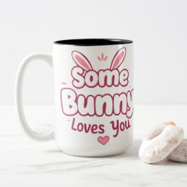 Some Bunny Loves You Cute Pink Easter Typography ツートーンマグカップ