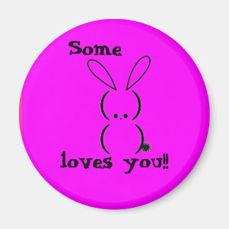 Some Bunny Loves You Magnet マグネット