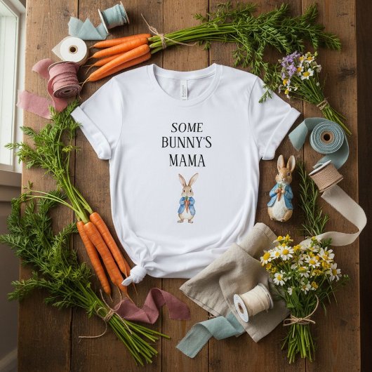 Some Bunny’s Mama Peter Rabbit Baby Shower トライブレンドＴシャツ