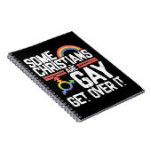  Some Christians Are Gay Get Over It ノートブック (右側)