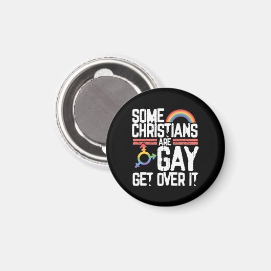  Some Christians Are Gay Get Over It マグネット (正面/裏面)
