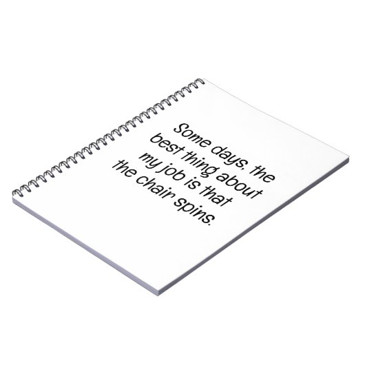 Some Days, the Best Thing at Work ノートブック (左側)