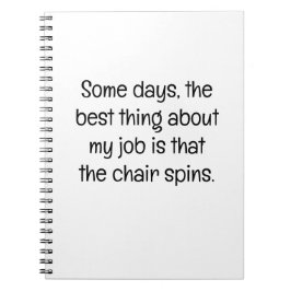 Some Days, the Best Thing at Work ノートブック
