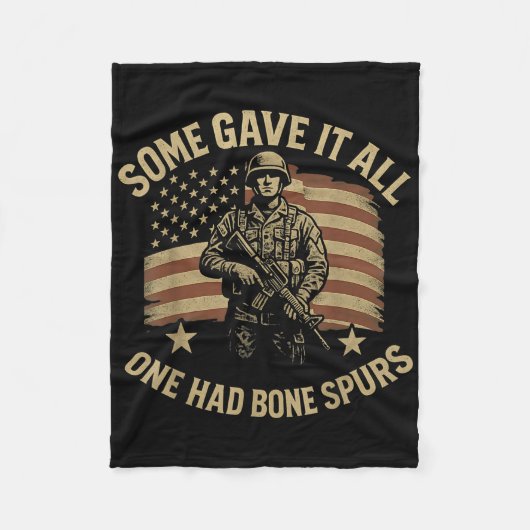 Some Gave It All One Had Bone Spurs Veterans Us Fl フリースブランケット (正面)