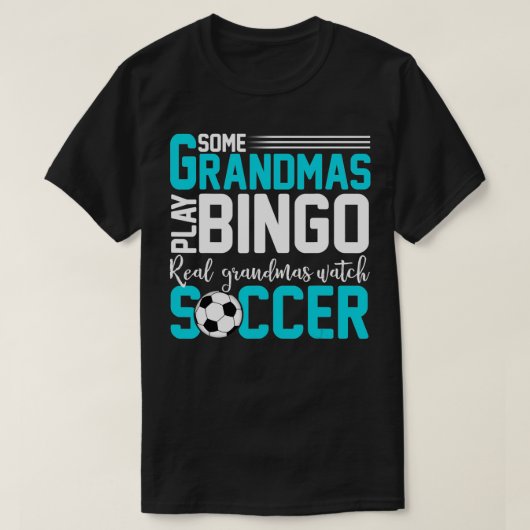 Some Grandmas 遊 Bingo実在 Grandmas Watch Socce Tシャツ (デザイン正面)