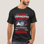 Some Grandpas Play Bingo Real Grandpas Play French Tシャツ (正面)