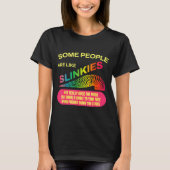 Some People Are Like Slinkies Funny Sarcastic Gift Tシャツ (正面)