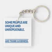 Some people are unique and unrepeatable キーホルダー (裏面)