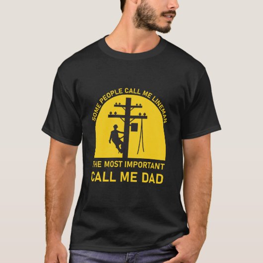 Some People Call me Lineman - Electrician Tシャツ (正面)