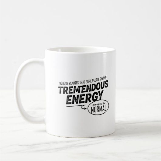 Some People Expend Tremendous Energy コーヒーマグカップ (左)