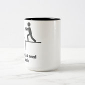 Some People Just Need A Little Push  ツートーンマグカップ (中央)