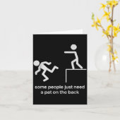 Some People Just Need A Pat On The Back Funny Sarc カード (黄色い花)
