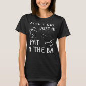 Some People Just Need A Pat On The Back Sarcastic  Tシャツ (正面)