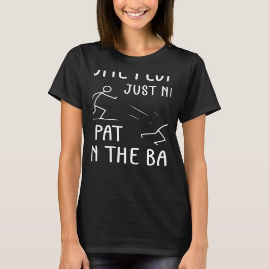 Some People Just Need A Pat On The Back Sarcastic  Tシャツ (正面)
