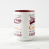 Some Super Heroes Dont Have Capes They Are Called  マグカップ (中央)