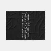 Some things are better left alone like for フリースブランケット (正面(横))