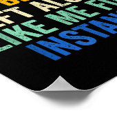 Some Things Are Better Left Alone Like Me For Inst ポスター (角)