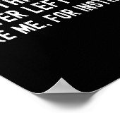 Some Things Are Better Left Alone Like Me For Inst ポスター (角)