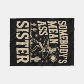 Somebody's Mean Sister Funny Sister Quote Humor Ap フリースブランケット (正面(横))