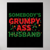 Somebody's Mpy Husband Christmas Shirt _ Funny Xma ポスター (正面)