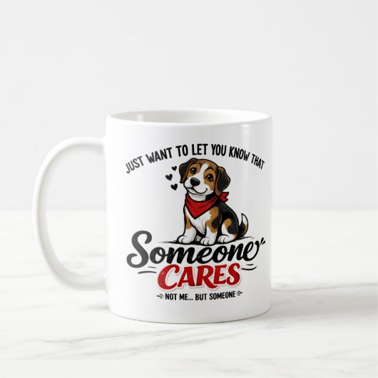 Someone Cares (Not Me) Funny dogCoworker コーヒーマグカップ (左)