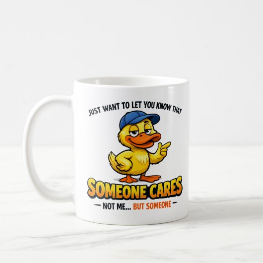 Someone Cares (Not Me) Funny duck Coworker コーヒーマグカップ (左)