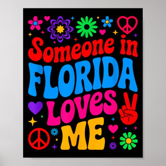 Someone In Florida Loves Me Boho Floral Peaceful C ポスター (正面)