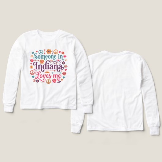 Someone in Indiana Loves Me Boho Hippie Design (デザイン 正面＆背面)