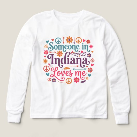 Someone in Indiana Loves Me Boho Hippie Design (デザイン正面)