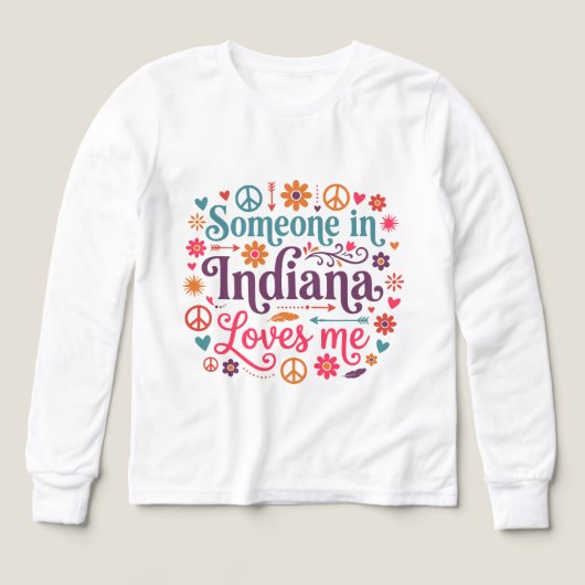 Someone in Indiana Loves Me Boho Hippie Design (デザイン正面)