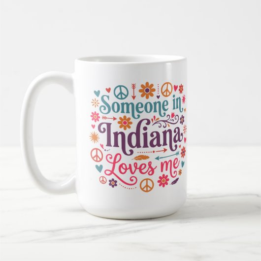 Someone in Indiana Loves Me Boho Hippie Design コーヒーマグカップ (左)