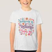 Someone in Indiana Loves Me Boho Hippie Design トライブレンドTシャツ (正面)