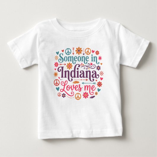 Someone in Indiana Loves Me Boho Hippie Design ベビーTシャツ (正面)