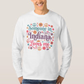 Someone in Indiana Loves Me Boho Hippie Design Tシャツ (正面)